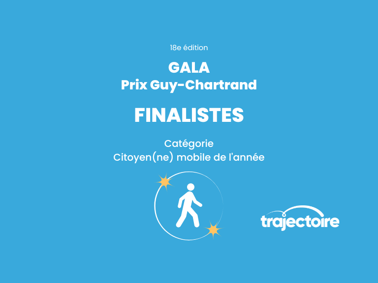 18e édition Gala des Prix Guy- Chartrand : finalistes de la catégorie de prix Citoyen.ne mobile de l'année